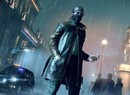 Watch Dogs Is Dead, and Legion Reportedly Killed It